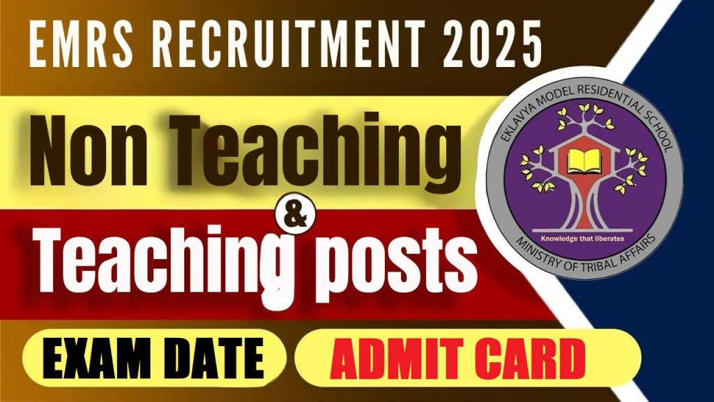 EMRS Teaching/ Non Teaching Exam Date 2025