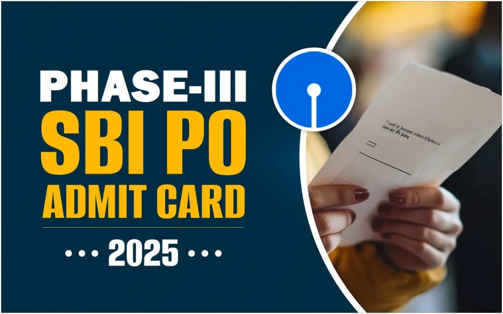 SBI P0 Phase-III Admit Card 2025