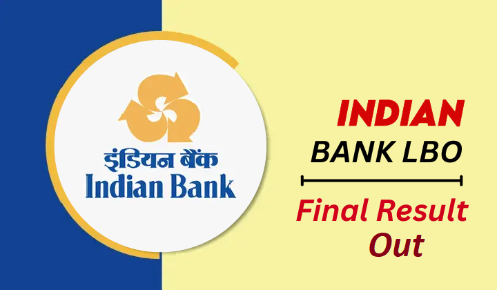 Indian Bank LBO Final Result 2025