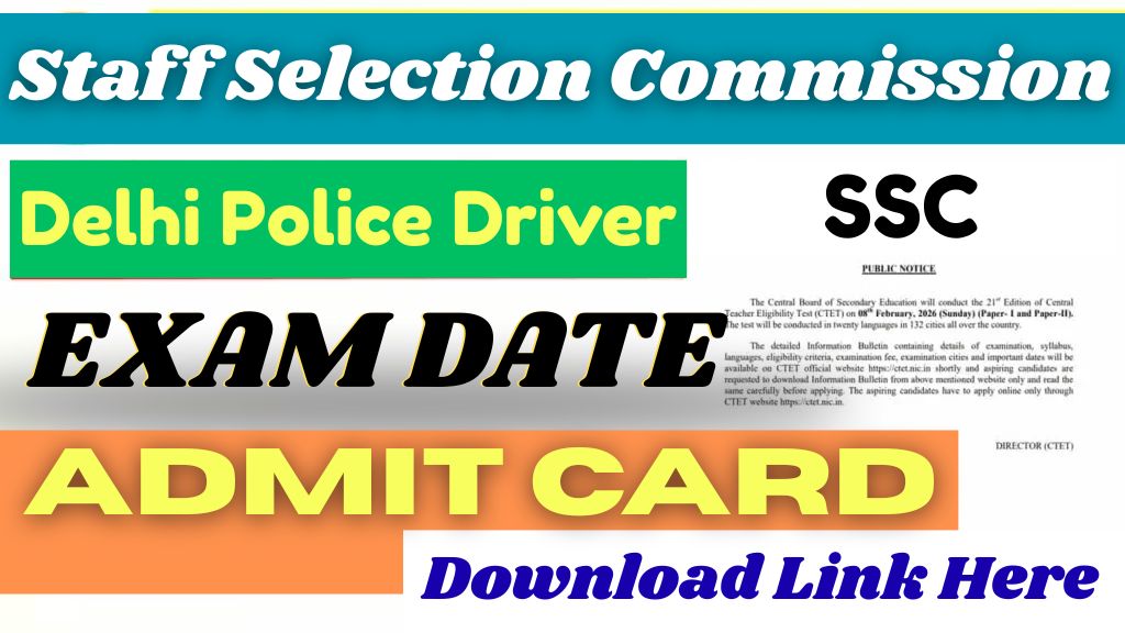 SSC Delhi Police Driver Exam Date 2025