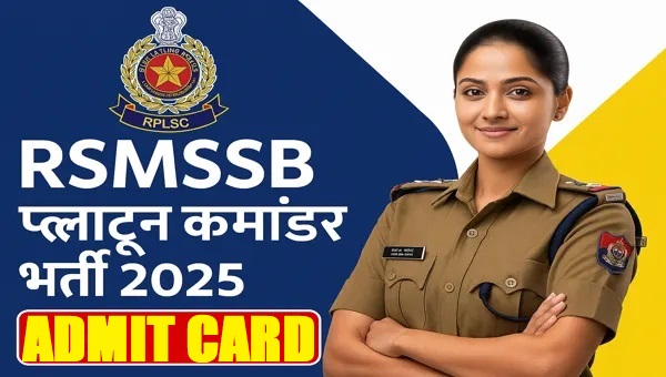 RSSB Platoon Commander Admit Card 2025