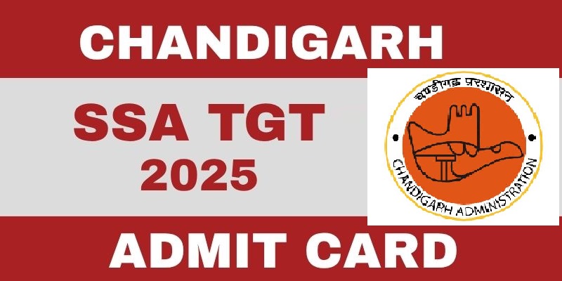 Chandigarh SSA TGT Teacher Admit Card 2025