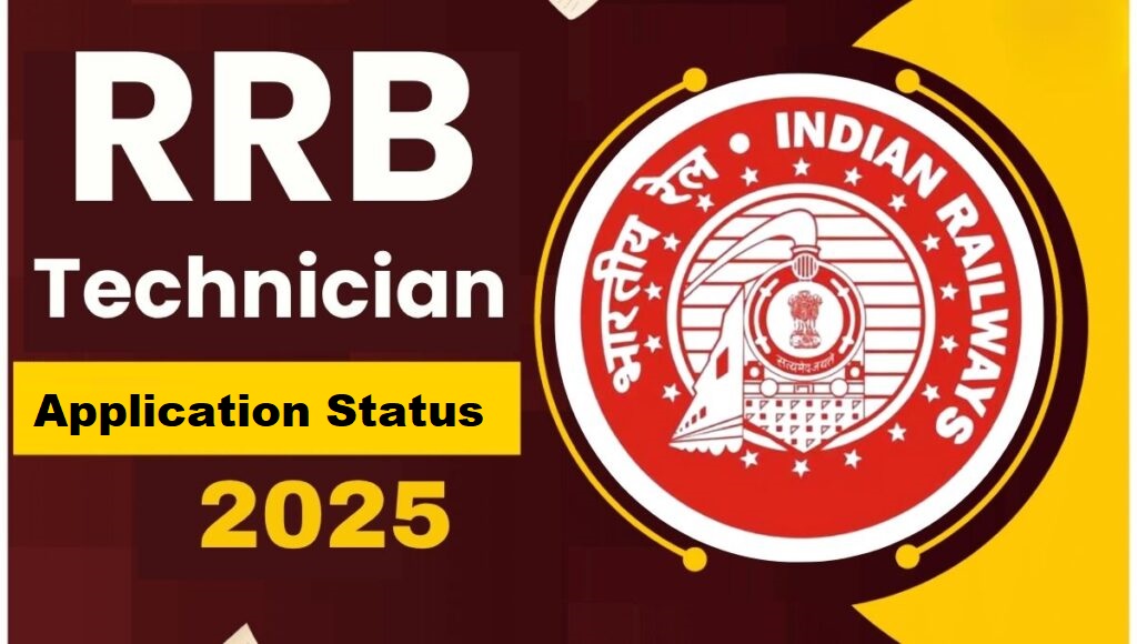 Railway RRB Technician CEN.No 02/2025 Application Status 2025