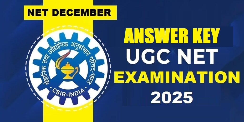 NTA CSIR UGC NET December Answer Key 2025
