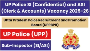 UP Police SI Confidential, ASI Clerk & ASI Accounts Recruitment 2025