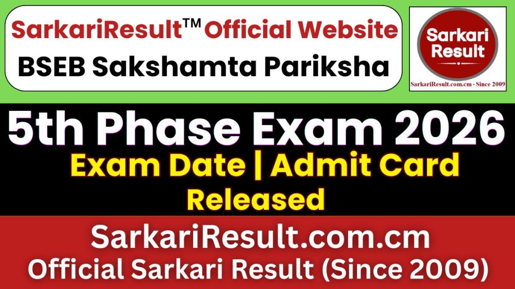 BSEB Sakshamta Pariksha 5th Phase Admit Card Date 2026