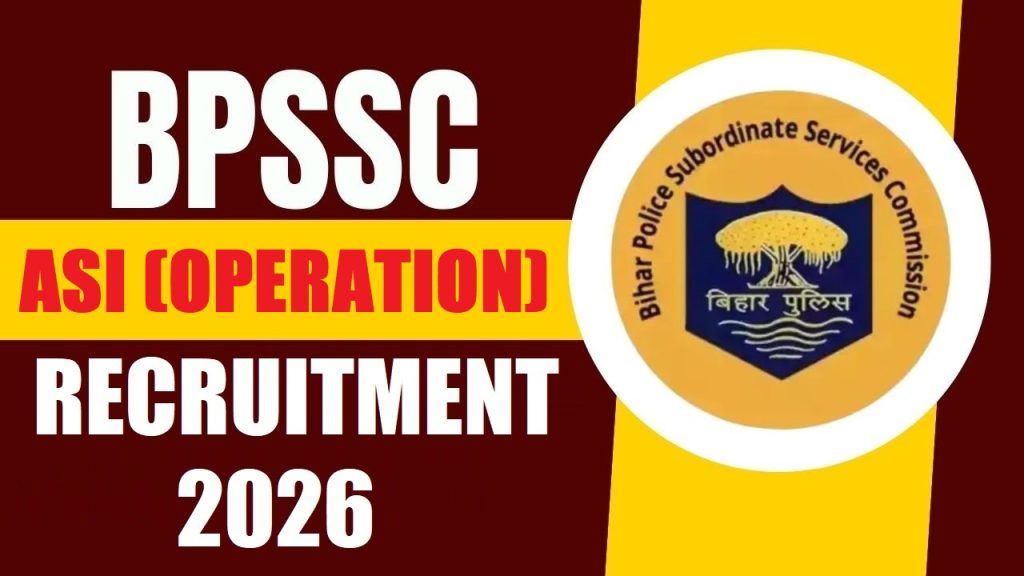 Bihar Police BPSSC ASI (Operation) Recruitment 2026