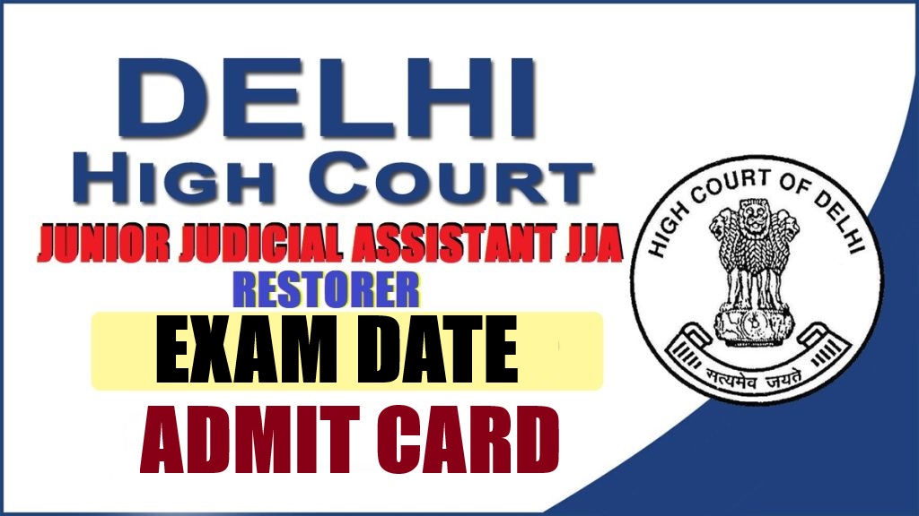 Delhi High Court JJA Admit Card 2026