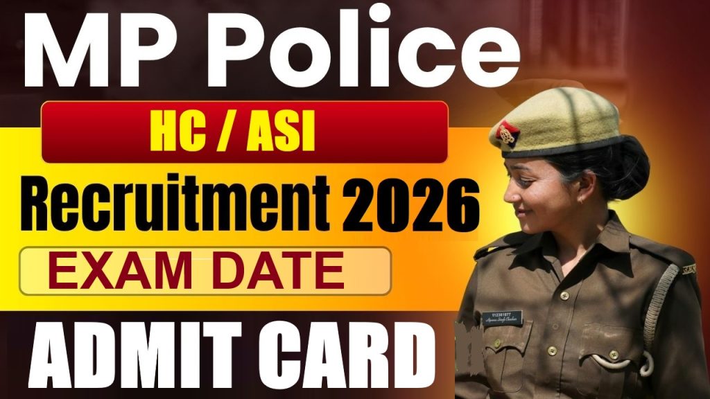 MP Police ASI and HC Admit Card 2026