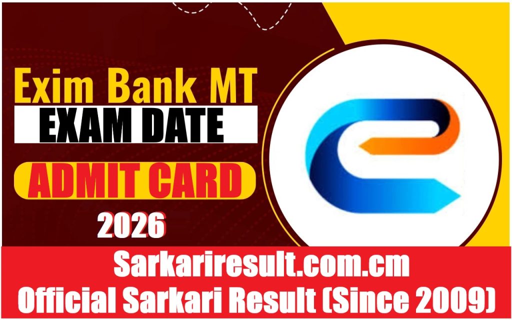 Exim Bank MT Admit Card 2026