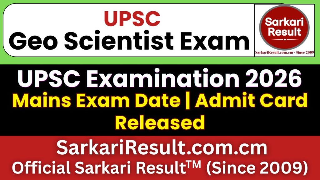 UPSC Geo Scientist Mains Admit Card 2026
