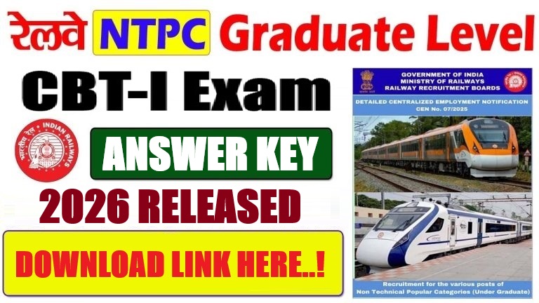 RRB NTPC Graduate Level CBT-I Answer Key 2026