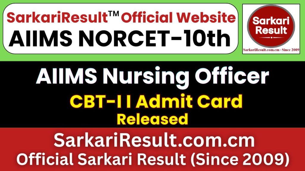 AIIMS NORCET 10th Nursing Officer CBT-II Admit Card 2026
