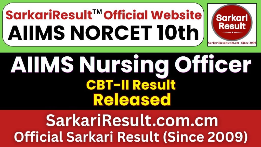 AIIMS NORCET 10th Nursing Officer CBT-II Result 2026