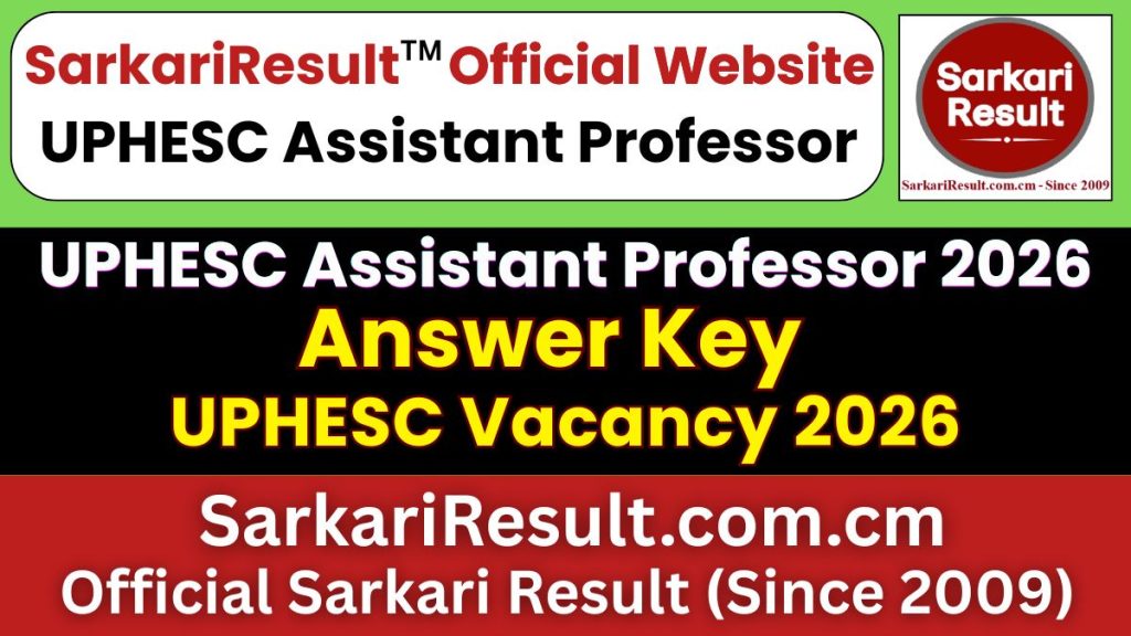 UPHESC Assistant Professor Answer Key 2026