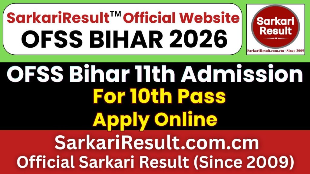 OFSS Bihar 11th Admissions Online Form 2026