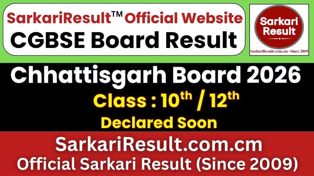 Chhattisgarh Board Class 10th, 12th Result 2026