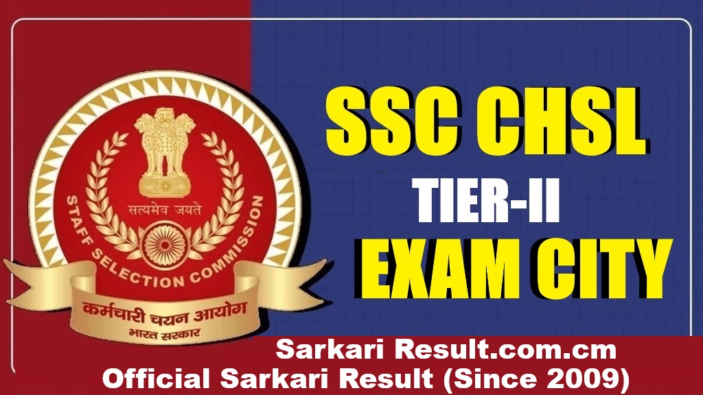SSC CHSL Tier-II Exam City Details 2026
