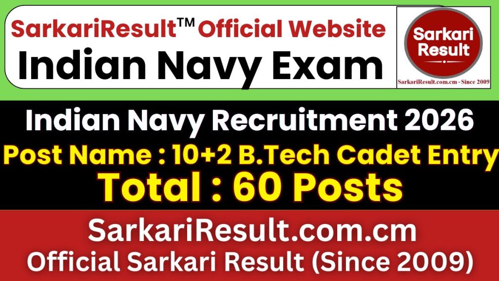 Indian Navy 10+2 B.Tech Cadet Entry January 2027 Recruitment