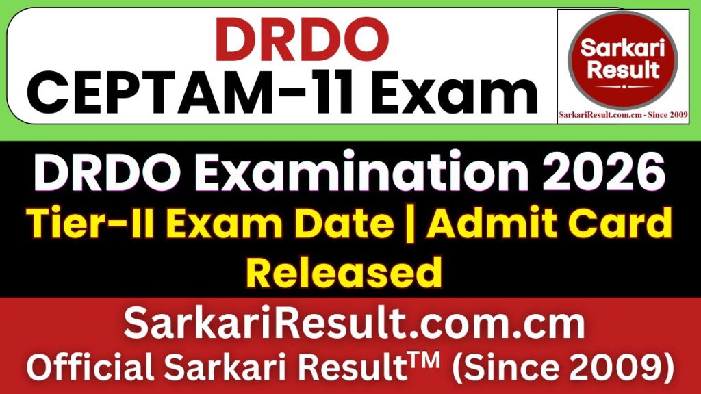 DRDO CEPTAM-11 Tier-II Admit Card 2026
