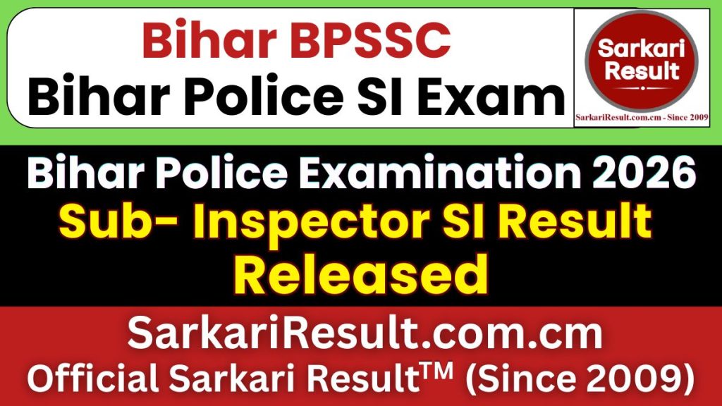 Bihar Police BPSSC SI Mains Result 2026