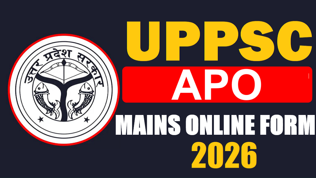 UPPSC APO Mains Online Form 2026