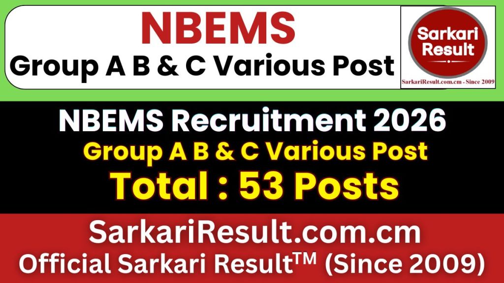 NBEMS Group A B & C Various Post Recruitment 2026