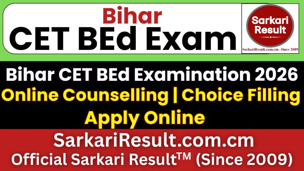 Bihar CET B.Ed Online Counselling / Choice Filling 2026