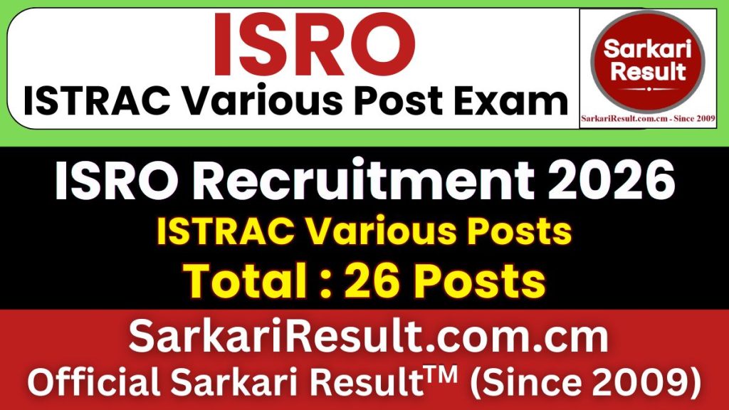 ISRO ISTRAC Various Post Recruitment 2026