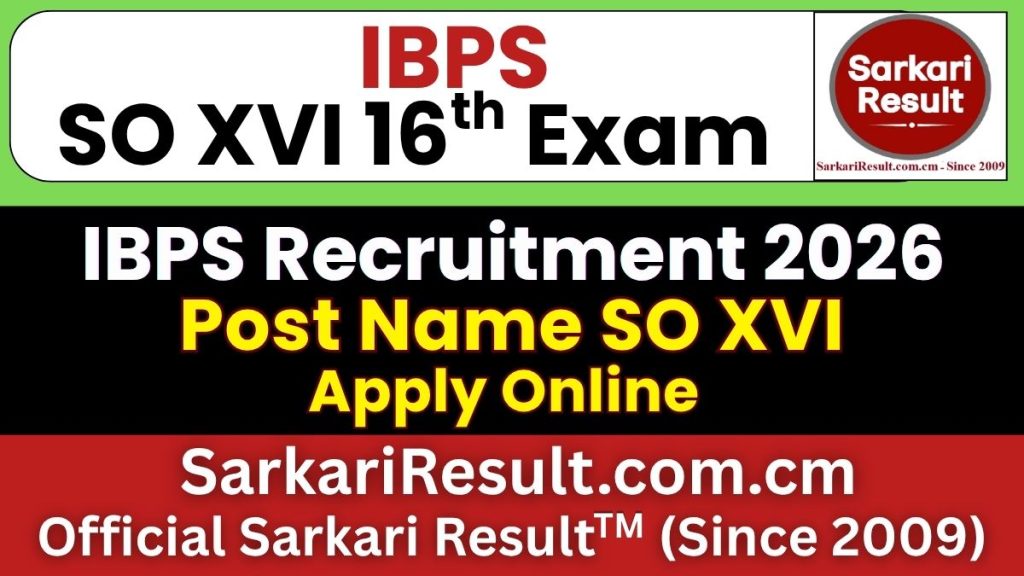 IBPS SO XVI Recruitment 2026