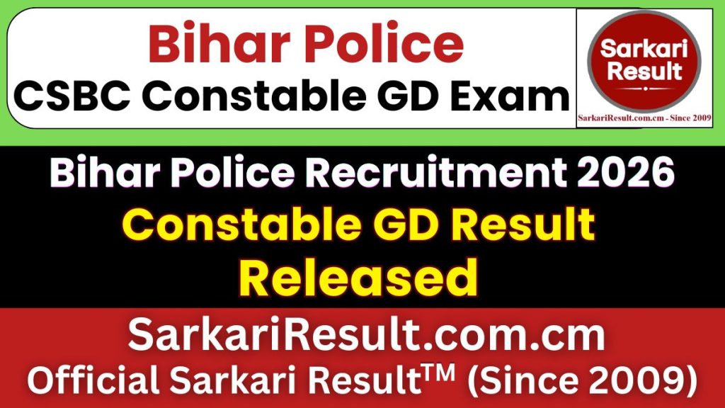 Bihar Police CSBC Constable GD Result 2026