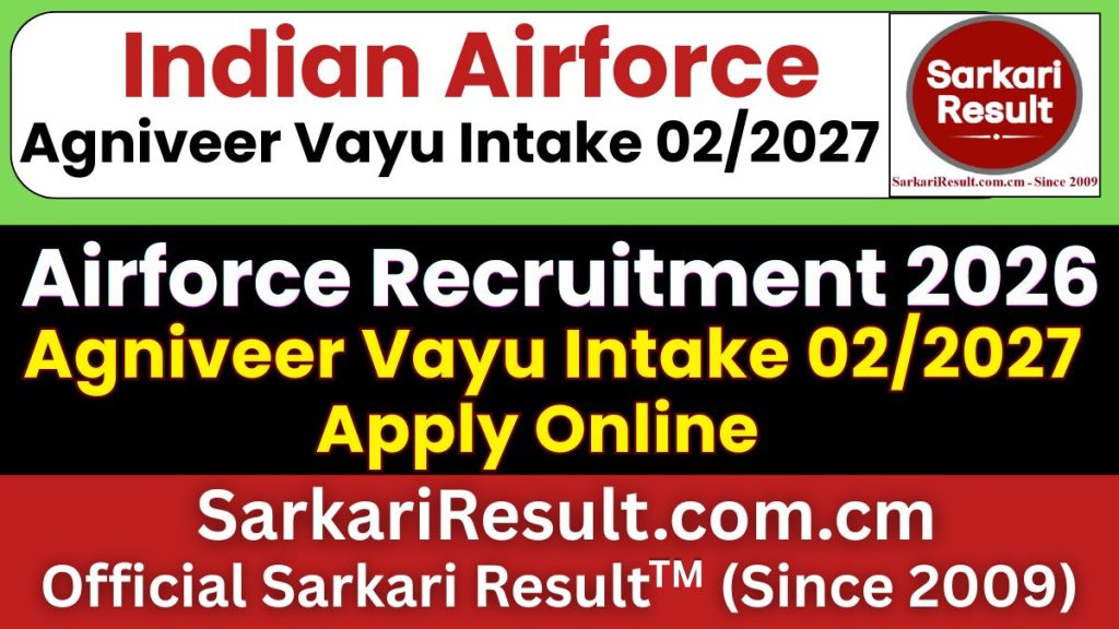 Indian Airforce Agniveer Vayu Intake 02/2027 Recruitment
