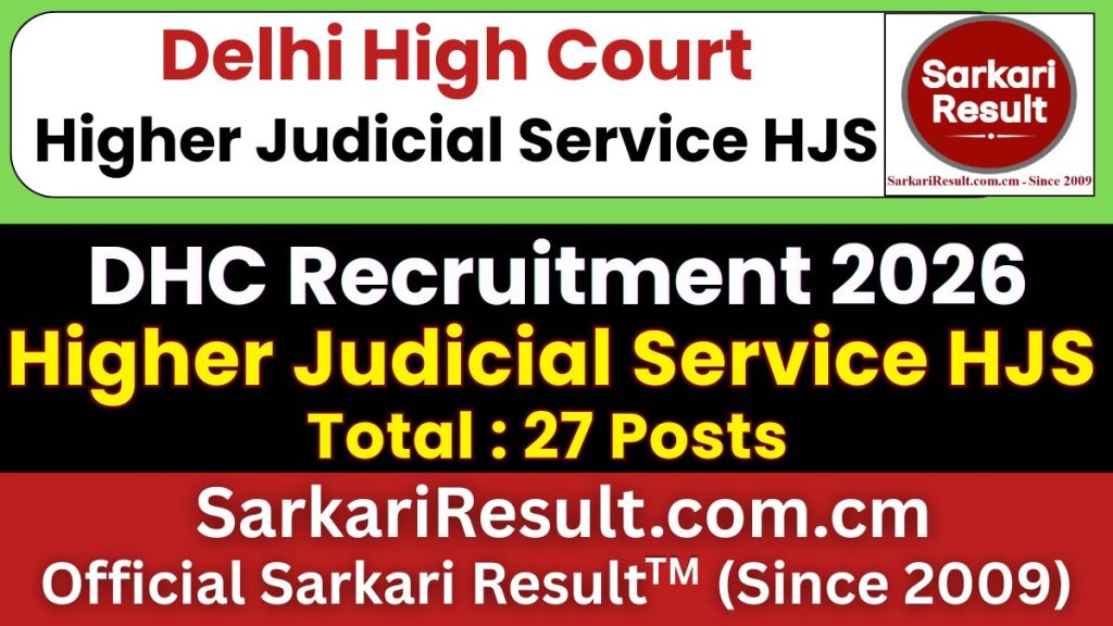 Delhi High Court Higher Judicial Service HJS Recruitment 2026
