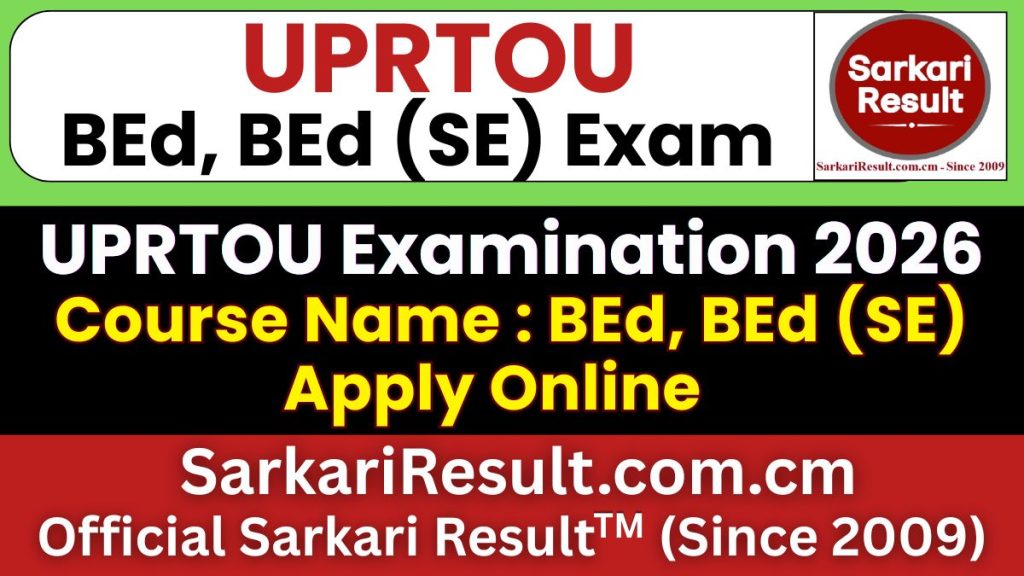 UPRTOU BEd, BEd (SE) Online Form 2026