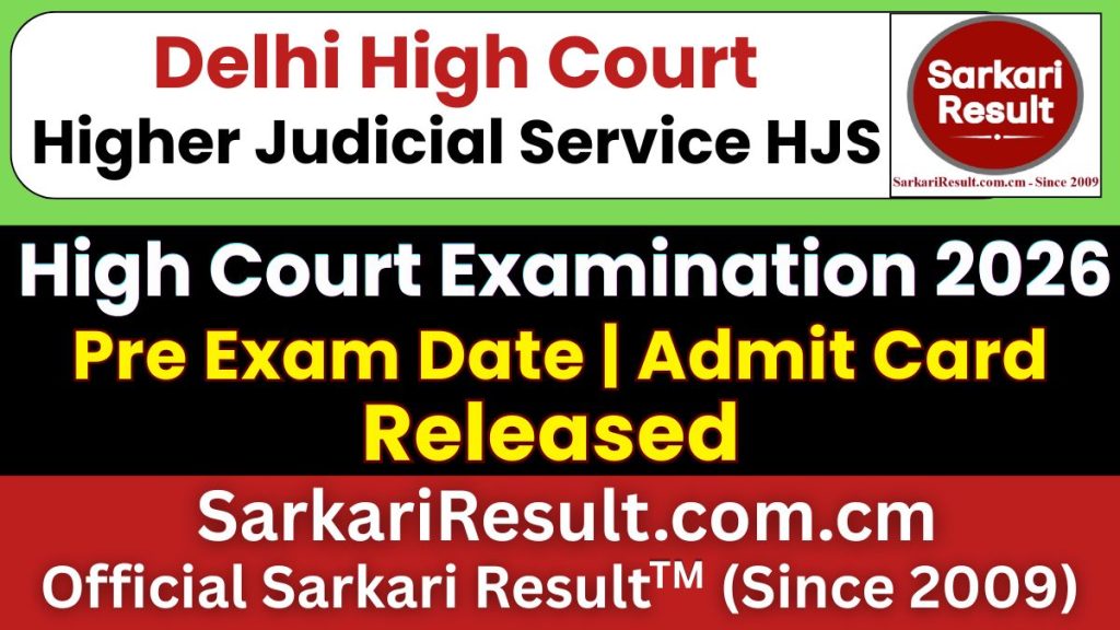 Delhi High Court Higher Judicial Service HJS Pre Admit Card 2026