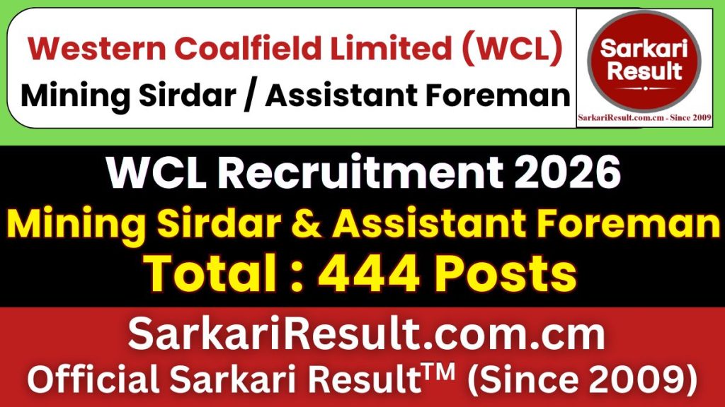 WCL Mining Sirdar & Assistant Foreman Recruitment 2026
