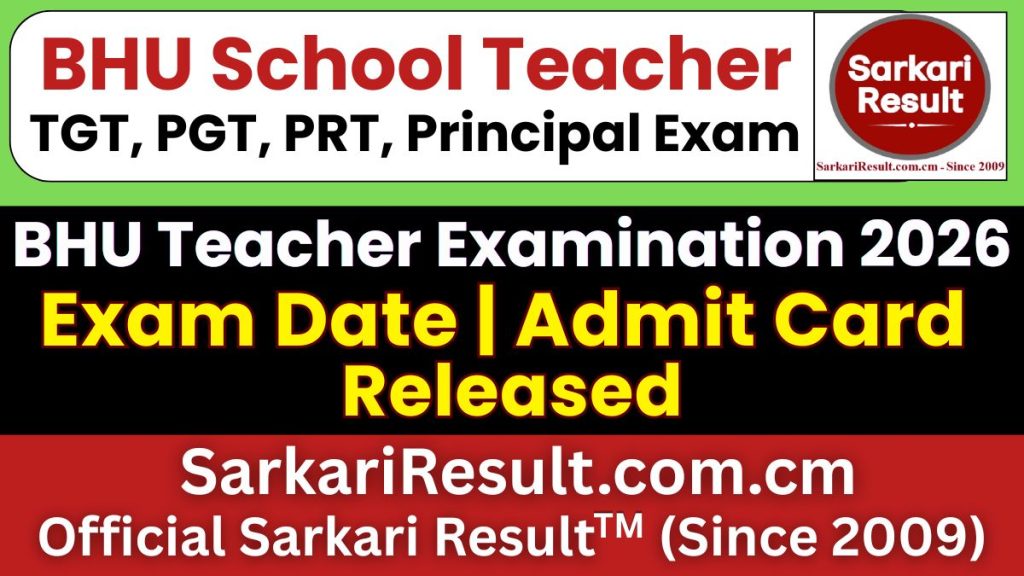 BHU School Teacher TGT, PGT, PRT, Principal Exam Date 2026