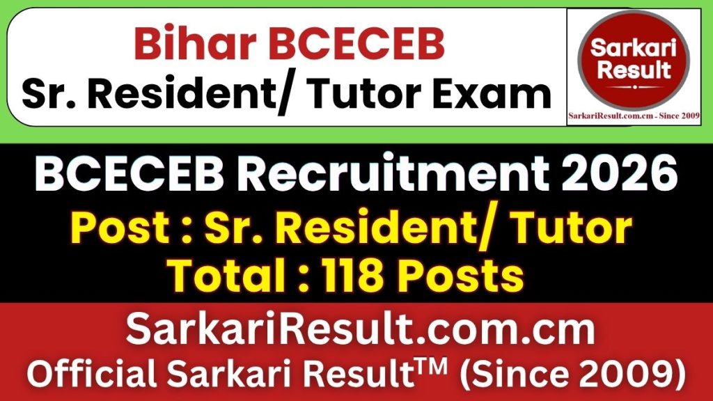 Bihar BCECEB Sr. Resident/ Tutor Recruitment 2026