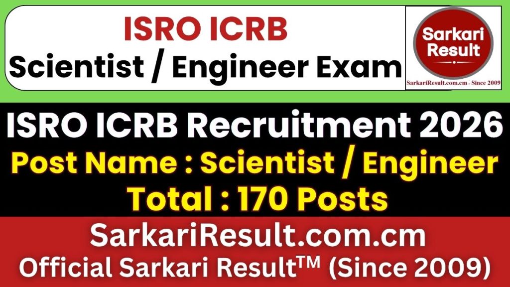 ISRO ICRB Scientist / Engineer Recruitment 2026