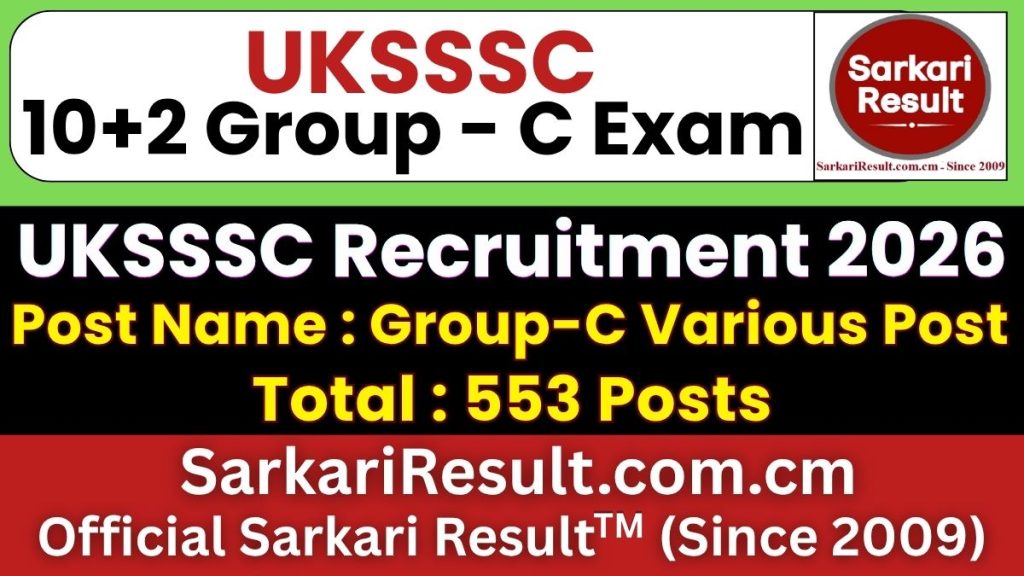 UKSSSC Group C Various Post Recruitment 2026