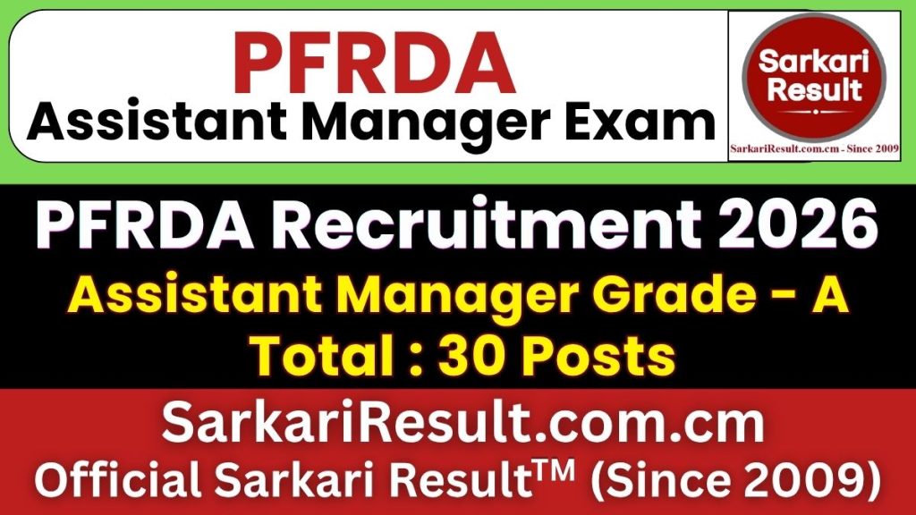 PFRDA Assistant Manager Recruitment 2026