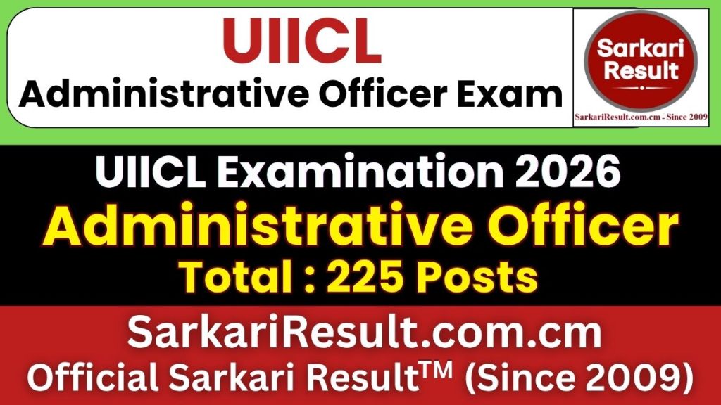 UIICL Administrative Officer Recruitment 2026