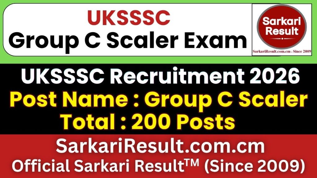 UKSSSC Group C Scaler Recruitment 2026