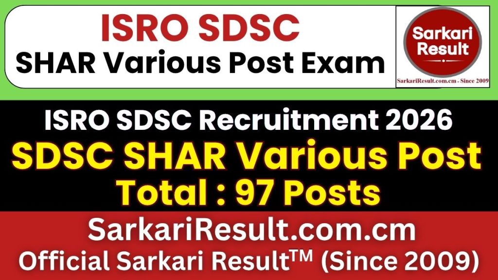ISRO SDSC SHAR Various Post Recruitment 2026