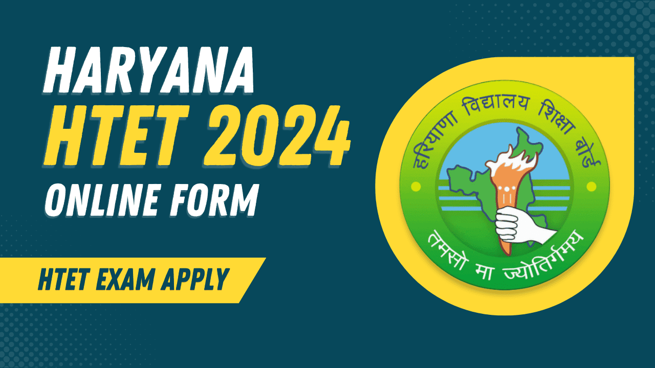 Haryana Teacher Eligibility Test Online Form 2024