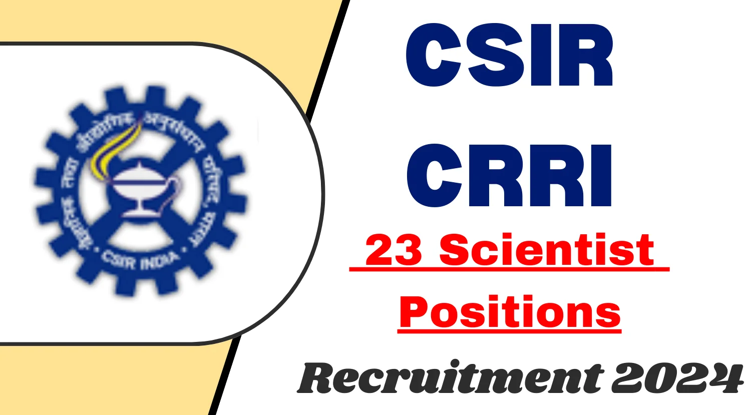 CSIR CRRI Scientist Online Form 2024