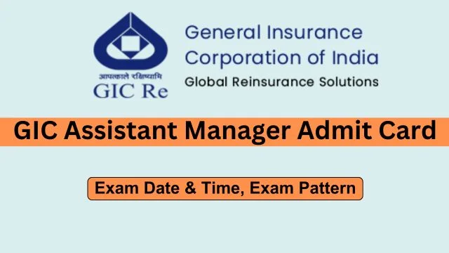 GIC Assistant Manager Admit Card 2024