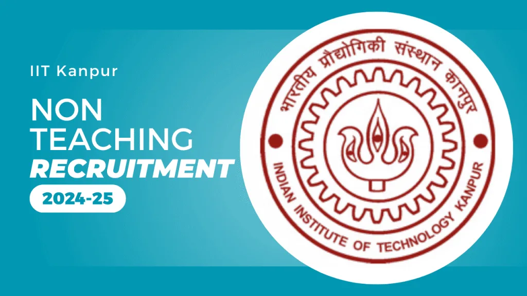 IIT Kanpur Non-Teaching Online Form 2025