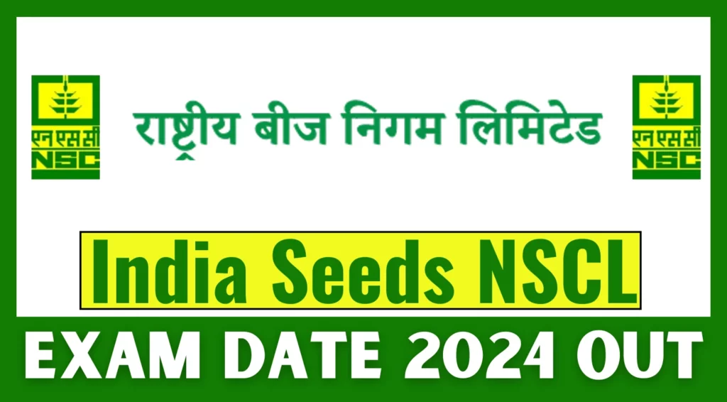 NSCL National Seeds Trainee & Other Post Exam Date 2024 - Out