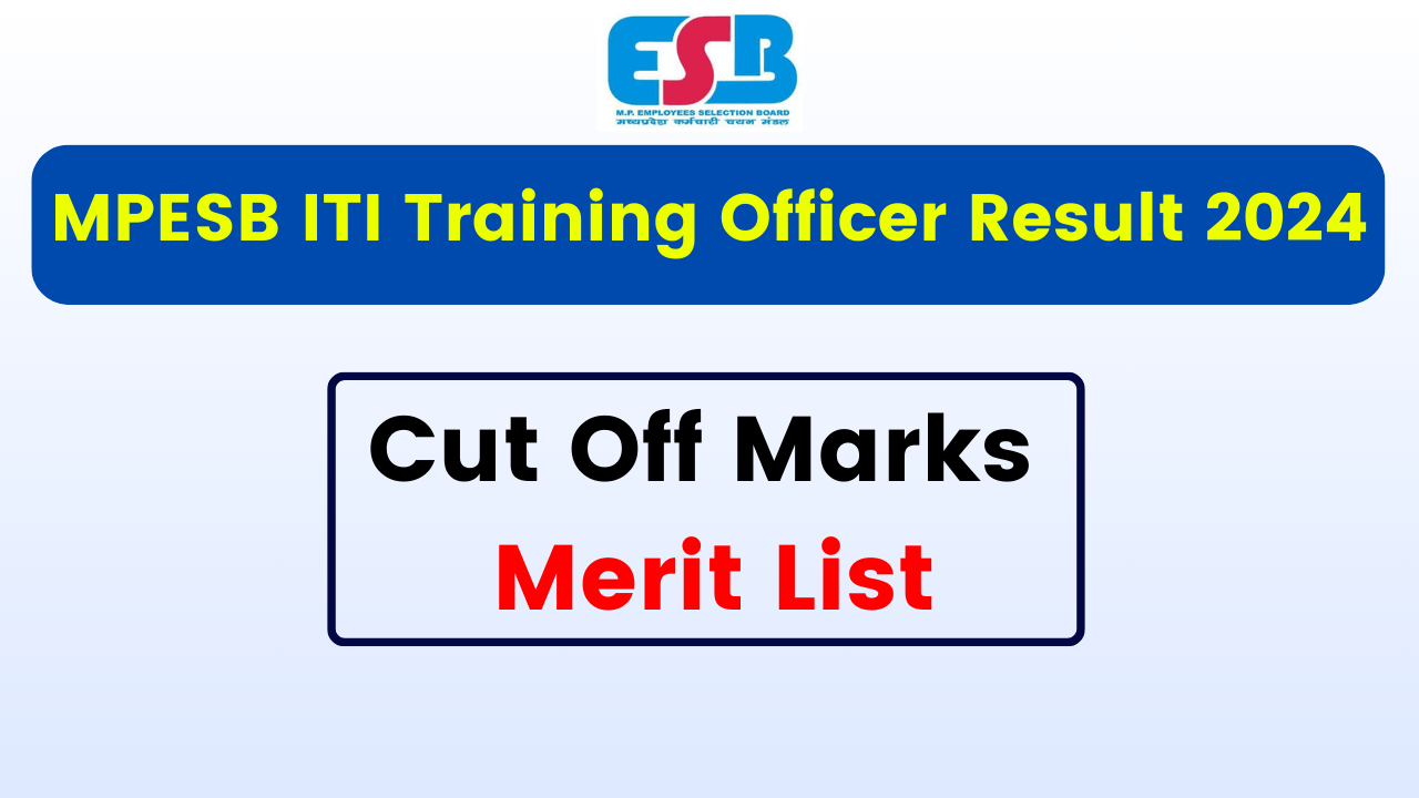 MPESB ITI Training Officer Result 2024